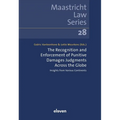 The Recognition and Enforcement of Punitive Damages Judgments Across the Globe: Insights from Various Continents Volume 28 - Paperback