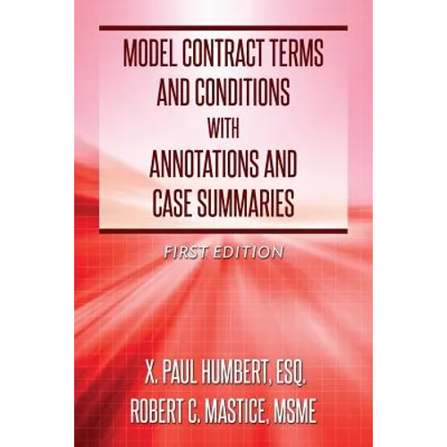 Model Contract Terms and Conditions with Annotations and Case Summaries - Paperback