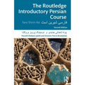 The Routledge Introductory Persian Course: Farsi Shirin Ast - Paperback