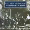 Historic Photos of Pennsylvania - Hardcover