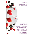 Useful Probability for Bridge Players - Paperback