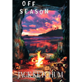 Off Season - Unexpurgated Hard Cover Edition - Hardcover