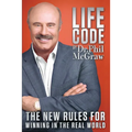 Life Code: The New Rules for Winning in the Real World - Hardcover