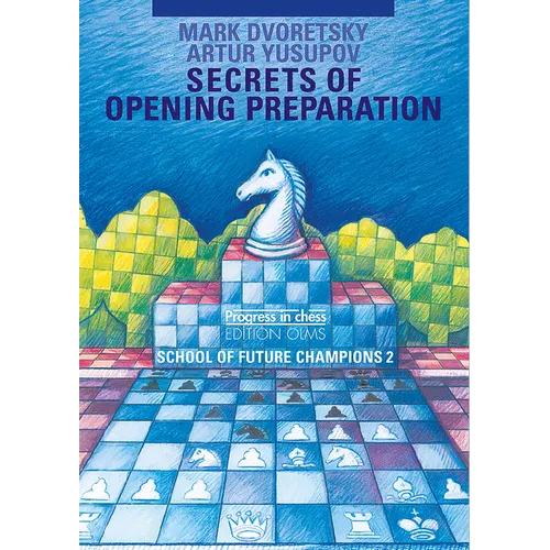 School of Future Champions 2: Secrets of Opening Preparation - Paperback
