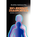 Bio-Energy Diagnostics: Methods, Procedures, Techniques - Paperback