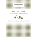 Right Game: Use Game Theory to Shape Strategy - Paperback
