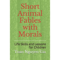 Short Animal Fables with Morals - Paperback