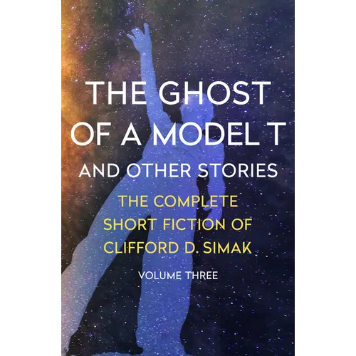 The Ghost of a Model T: And Other Stories - Paperback