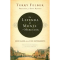 La Leyenda del Monje Y El Mercader: Doce Claves Para Vivir Exitosamente - Paperback