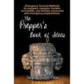 The Prepper's Book of Ideas: Color Version - Paperback
