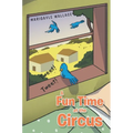 A Fun Time at the Circus - Hardcover