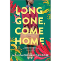 Long Gone, Come Home - Paperback