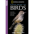 National Geographic Field Guide to Birds: Texas - Paperback