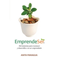 Emprendeser: Herramientas para reconocer y desarrollar a tu ser emprendedor - Paperback