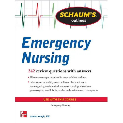 Schaum's Outline of Emergency Nursing: 242 Review Questions - Paperback