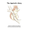 The Squirrel's Story - Paperback