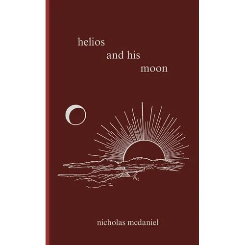 helios and his moon - Paperback