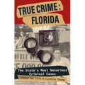 True Crime: Florida - Paperback