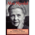 Alva Myrdal: A Daughter's Memoir - Paperback