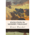 Evolution in Modern Thought - Paperback