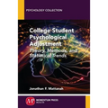 College Student Psychological Adjustment: Theory, Methods, and Statistical Trends - Paperback