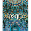 Mosques: Splendors of Islam - Hardcover