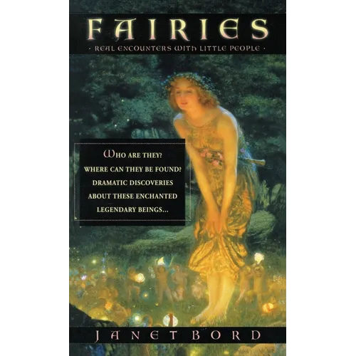 Fairies: Real Encounters With Little People - Mass Market Paperbound