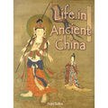 Life in Ancient China - Paperback