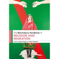 The Bloomsbury Handbook of Religion and Migration - Paperback