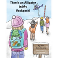 There's An Alligator In My Backpack! - Paperback