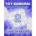 Samurai 13-grid Sudoku 2: 101 Samurai - Paperback