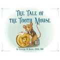The Tale of the Tooth Mouse - Paperback