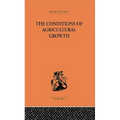 Conditions of Agricultural Growth - Paperback