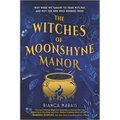 The Witches of Moonshyne Manor: A Halloween Novel - Paperback