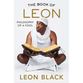 The Book of Leon: Philosophy of a Fool - Hardcover