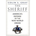 The Sheriff: America's Defense of the New World Order - Paperback