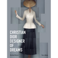 Christian Dior: Designer of Dreams - Hardcover