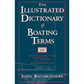 The Illustrated Dictionary of Boating Terms: 2000 Essential Terms for Sailors and Powerboaters - Paperback