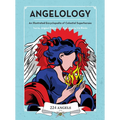 Angelology: An Illustrated Encyclopedia of Celestial Superheroes! - Hardcover