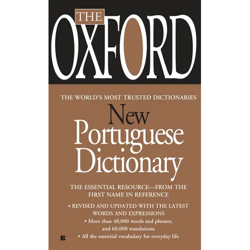 The Oxford New Portuguese Dictionary: Portuguese-English, English-Portuguese - Mass Market Paperbound