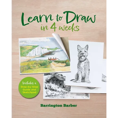 Learn to Draw in 4 Weeks: Includes a Step-By-Step Guide and Sketchpad - Hardcover