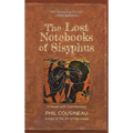 The Lost Notebooks of Sisyphus - Hardcover