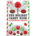 The Holiday Candy Book - Paperback