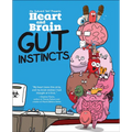 Heart and Brain: Gut Instincts - Hardcover
