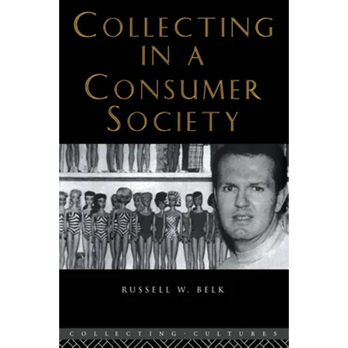 Collecting in a Consumer Society - Paperback