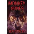 Monkey Bones - Hardcover