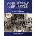 Forgotten Populists: When Farmers Turned Left to Save Democracy - Paperback