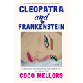 Cleopatra and Frankenstein - Paperback