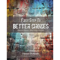 First Step to Better Choices: Adolescent Substance Abuse Activity Workbook - Paperback