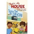 That's My House: Possess The Land - Hardcover
